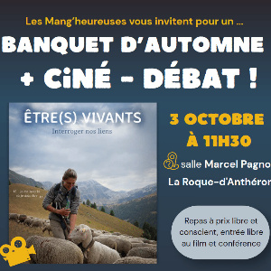 BANQUET D'AUTOMNE - CINÉ DÉBAT !