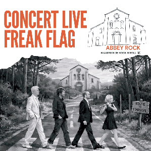 Abbey Rock Concert by the band Freak Flag
