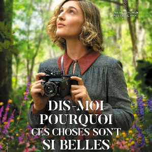 Dis-moi pourquoi ces choses sont si belles 