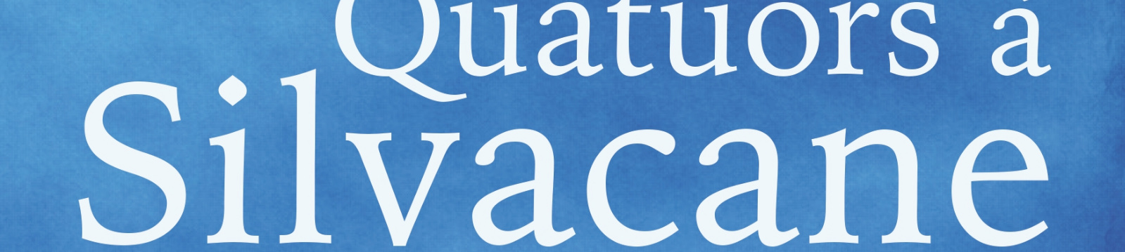 Quatuors à Silvacane